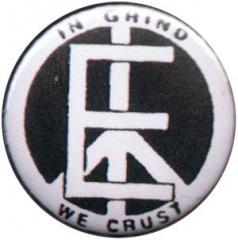 Zum 50mm Magnet-Button "In Grind We Crust - Equality" für 3,00 € gehen.
