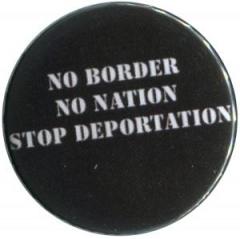 Zum 50mm Magnet-Button "No Border - No Nation - Stop Deportation" für 3,00 € gehen.