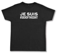 Zum Fairtrade T-Shirt "Je suis sick of this shit" für 19,45 € gehen.