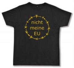Zum Fairtrade T-Shirt "nicht meine EU" für 18,10 € gehen.