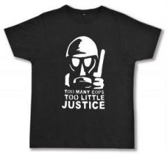 Zum Fairtrade T-Shirt "Too many Cops - Too little Justice" für 19,45 € gehen.