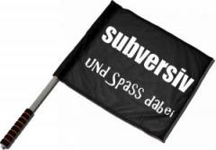 Zum/zur  Fahne / Flagge (ca. 40x35cm) "subversiv und Spass dabei" für 11,00 € gehen.