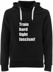 Zum Fairtrade Pullover "Train hard fight fascism !" für 40,00 € gehen.