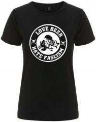 Zum/zur  tailliertes Fairtrade T-Shirt "Love Beer Hate Fascism" für 18,10 € gehen.