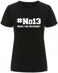 Zum/zur  tailliertes Fairtrade T-Shirt "#no13" für 18,10 € gehen.