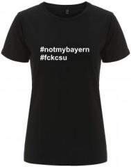 Zum/zur  tailliertes Fairtrade T-Shirt "#notmybayern #fckcsu" für 18,10 € gehen.