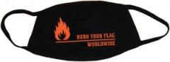 Zur Mundmaske "Burn your flag - worldwide" für 6,50 € gehen.
