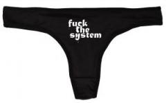 Zum Frauen Stringtanga "Fuck the System" für 15,00 € gehen.