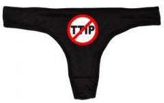 Zum Frauen Stringtanga "Stop TTIP" für 15,00 € gehen.