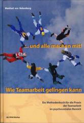 Zum Buch "… und alle machen mit! Wie Teamarbeit gelingen kann." von Manfred v. Bebenburg für 28,00 € gehen.