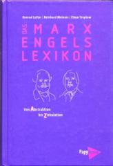 Zum Buch "Das Marx-Engels-Lexikon" von Konrad Lotter, Reinhard Meiners und Elmar Treptow für 24,90 € gehen.
