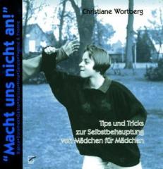 Zum Buch "Macht uns nicht an!" von Christiane Wortberg (Hg.) für 12,00 € gehen.