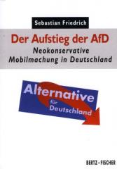 Zum Buch "Der Aufstieg der AfD" von Sebastian Friedrich für 7,90 € gehen.