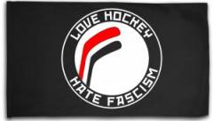 Zur Fahne / Flagge (ca. 150x100cm) "Love Hockey Hate Fascism" für 25,00 € gehen.
