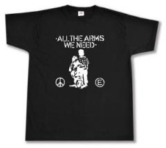 Zum T-Shirt "All the Arms we need" für 15,00 € gehen.