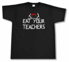 Zum T-Shirt "Eat your teachers" für 14,62 € gehen.