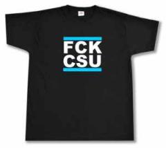 Zum T-Shirt "FCK CSU" für 15,00 € gehen.