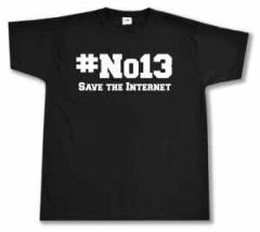Zum T-Shirt "#no13" für 15,00 € gehen.