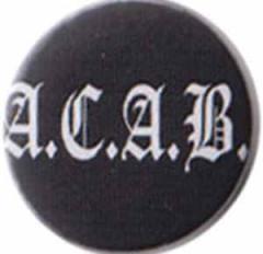 Zum 50mm Button "ACAB Fraktur" für 1,20 € gehen.