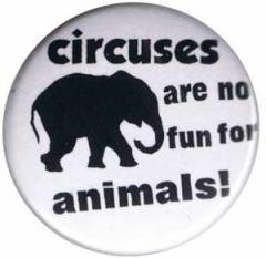 Zum 50mm Button "Circuses are No Fun for Animals" für 1,40 € gehen.