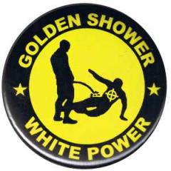 Zum 50mm Button "Golden Shower white power" für 1,20 € gehen.