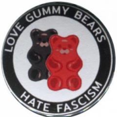 Zum 50mm Button "Love Gummy Bears - Hate Fascism" für 1,20 € gehen.