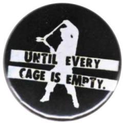 Zum 50mm Button "Until every cage is empty" für 1,20 € gehen.