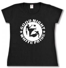 Zum tailliertes T-Shirt "Good Night White Pride - Oma" für 14,00 € gehen.
