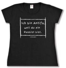 Zum tailliertes T-Shirt "Ich bin Antifa, weil du ein Rassist bist" für 14,62 € gehen.