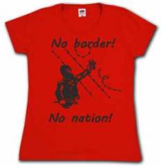 Zum tailliertes T-Shirt "No Border! No Nation! (m)" für 14,62 € gehen.