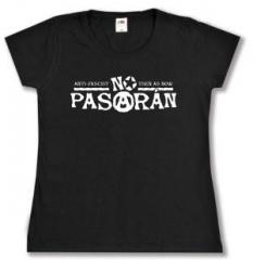 Zum tailliertes T-Shirt "No Pasaran - Anti-Fascist Then As Now" für 16,00 € gehen.