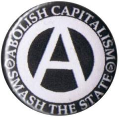Zum 25mm Button "Abolish Capitalism - Smash the State (weiß/schwarz)" für 0,90 € gehen.