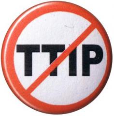 Zum 25mm Button "Stop TTIP" für 0,90 € gehen.