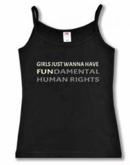 Zum Trägershirt "Girls just wanna have fundamental human rights" für 15,00 € gehen.
