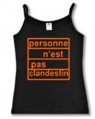 Zum Trägershirt "personne n´est pas clandestin (orange)" für 15,00 € gehen.