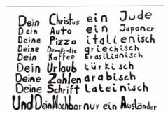Zur Postkarte "Dein Christus ein Jude ... und Dein Nachbar nur ein Ausländer" für 1,00 € gehen.