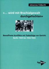 Zum Buch "... wird mit Brachialgewalt durchgefochten" von Johannes Fülberth für 14,00 € gehen.