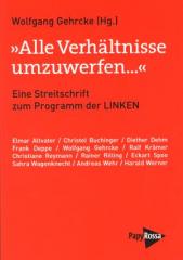 Zum Buch "Alle Verhältnisse umzuwerfen..." von Wolfgang Gehrcke (Hrsg.) für 12,00 € gehen.