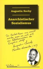 Zum Buch "Anarchistischer Sozialismus" von Augustin Sochy für 14,80 € gehen.