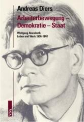 Zum/zur  Buch "Arbeiterbewegung - Demokratie - Staat" von Andreas Diers für 39,80 € gehen.