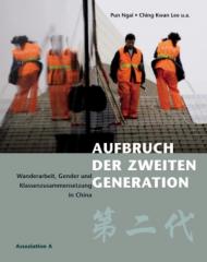 Zum/zur  Buch "Aufbruch der zweiten Generation" von Pun Ngai und Ching Kwan Lee für 18,00 € gehen.