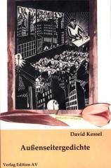 Zum Buch "Außenseitergedichte" von David Kessel für 9,80 € gehen.