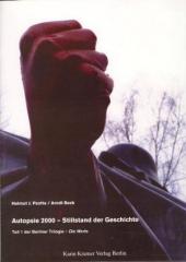 Zum/zur  Buch "Autopsie 2000 - Stillstand der Geschichte" von Helmut J. Psotta und Arndt Beck für 10,00 € gehen.