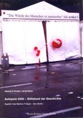 Zum/zur  Buch "Autopsie 2000 - Stillstand der Geschichte" von Helmut J. Psotta und Arndt Beck für 10,00 € gehen.