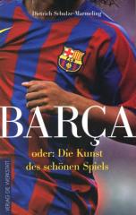 Zum/zur  Buch "Barça" von Dietrich Schulze-Marmeling für 14,90 € gehen.
