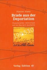 Zum Buch "Briefe aus der Deportation" von Pierre Dietz für 16,00 € gehen.