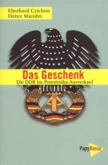 Zum Buch "Das Geschenk" von Eberhard Czichon und Heinz Marohn für 22,90 € gehen.