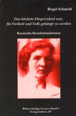 Zum Buch "Das höchste Ehrgeizideal war, für Freiheit und Volk gehängt zu werden" von Birgit Schmidt für 11,80 € gehen.