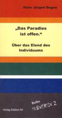 Zum Buch "Das Paradies ist offen." von Hans Jürgen Degen für 10,00 € gehen.
