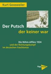 Zum Buch "Der Putsch, der keiner war" von Kurt Gossweiler für 28,00 € gehen.